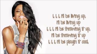 Ciara Ft. Nicki Minaj - Living It Up (Lyrics Video)