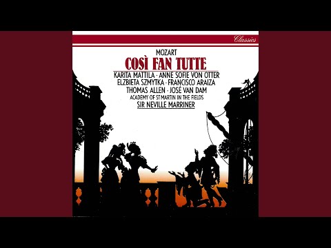 Mozart: Così fan tutte, K.588 / Act 2: "Andate là"