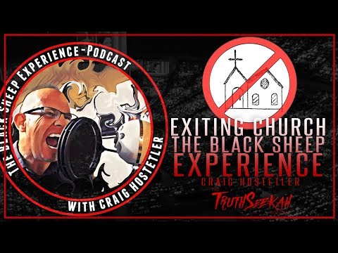 Exiting Church  The Black Sheep Experience  Craig Hostetler