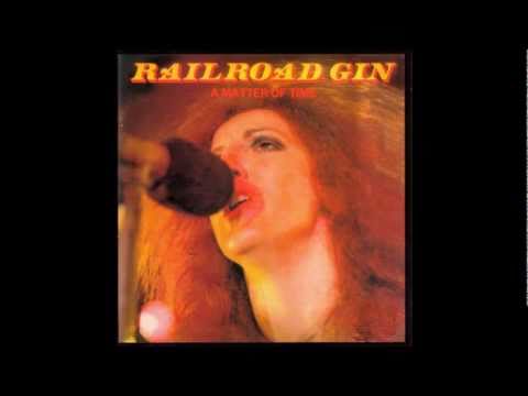 Railroad Gin - A Matter Of Time : Album Version [1974]