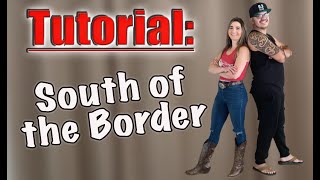 South of the Border Line Dance Tutorial