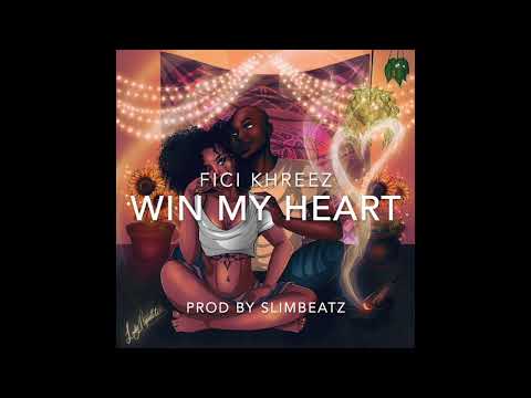 Fici Khreez ~ Win My Heart (Official Audio) Pro by SlimBeatz since 2015 #Ficikhreez #237showbiz