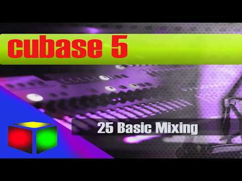 25 Cubase 5 video tutorial  ( Basic Mixing )