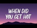 Sabrina Carpenter When Did You Get Hot Lyrics
