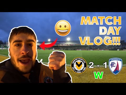 Newport County 2-1 Chesterfield | Match Day Vlog