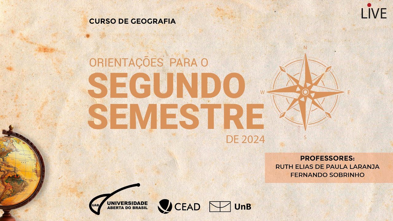 Orientações para o segundo semestre de 2024 - Geografia/EaD