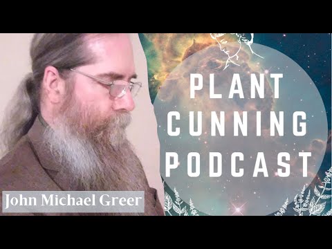 Ep.4: John Michael Greer on Natural Magic