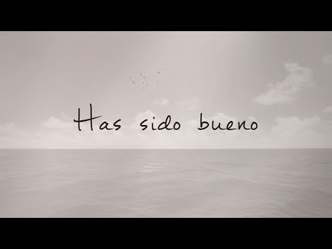 Has Sido Bueno- Damaris Guerra (canción y letras)