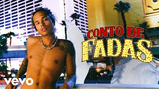 Conto De Fadas Music Video