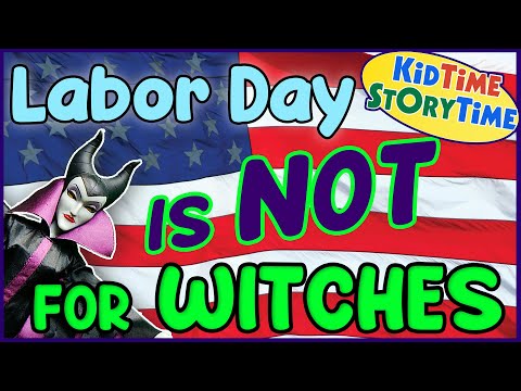 Labor Day is NOT for Witches | Labor Day Story for Kids | History Made Fun!