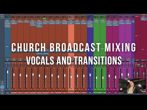 Church Broadcast Mixing In A DAW // Vocals and Transitions