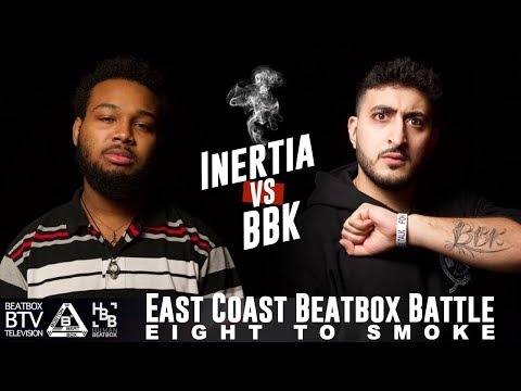 INERTIA vs BBK / East Coast 8 to Smoke 2K18