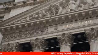 US Economy Expanded at Sluggish 0.7% in Fourth Quarter