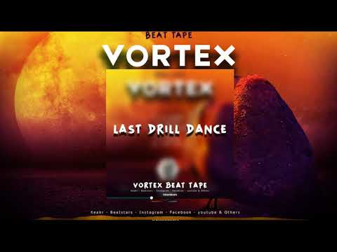 [FREE] VORTEX BEAT TAPE - TRAP Beat 2021 - "LAST DRILL DANCE"  (Prod. @ktuchbeats)