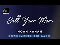 Call your mom - Noah Kahan (Original Key Karaoke) - Piano Instrumental Cover with Lyrics