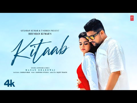 KITAAB (Official Music Video): Manan Bhardwaj Feat. Harman Brar | Bhushan Kumar