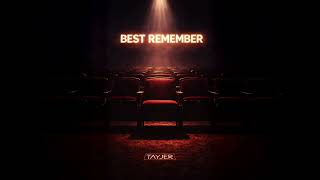 Music video thumbnail preview for TayJer - Best Remember (Official Audio) by Taiga