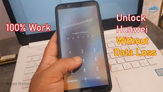 Huawei Y7 Prime ( LDN-L21) Pattern/Password Pin Lock Unlock Without Data Loss by Eft by waqas mobile