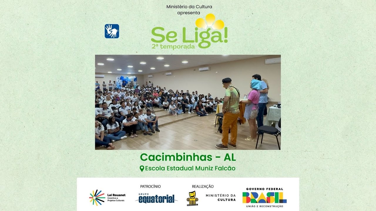 SE LIGA! em Cacimbinhas, AL - EE Muniz Falcão