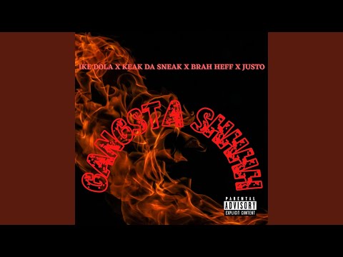 Gangsta Shhhh (feat. Keak Da Sneak, Justin Hoemack & Brah Heff)