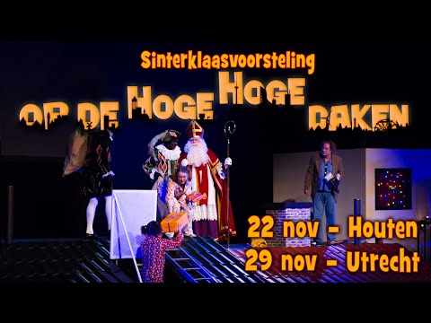 Sinterklaasvoorstelling: Op de Hoge Hoge Daken