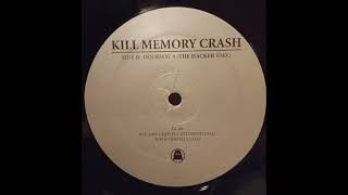KILL MEMORY CRASH  -  DOORWAY 9 (THE HACKER RMX)
