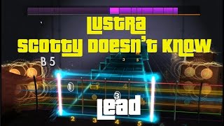 Lustra - Scotty Doesn't Know Rocksmith 2014 Lead Playthru