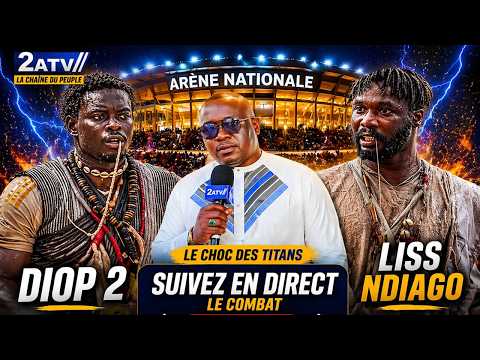 [DIRECT] Arène Nationale : Combat Diop 2 VS Liss Ndiago