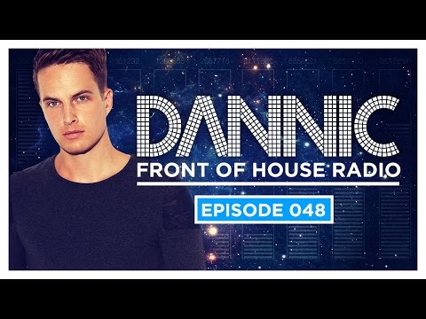 Dannic presents Front Of House Radio 048