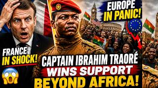 France in Shock as Captain Ibrahim Traore WINS Support beyond Africa-Paris  in panic