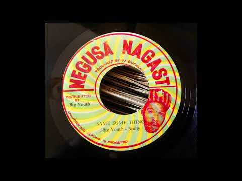 Big Youth & Scully * Same Some Thing