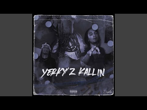 Yerky'z Kallin "Awh Chanel Pt. 2"