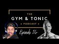 Habits, Motivation & Adherence | The Gym & Tonic Podcast 14 | Andre van Niekerk
