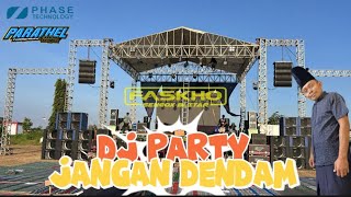 Download lagu DJ PARTY JANGAN DENDAM by FASKHO SENGOX!! mp3