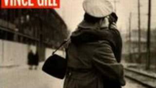 Vince Gill - Let&#39;s make sure we kiss goodbye