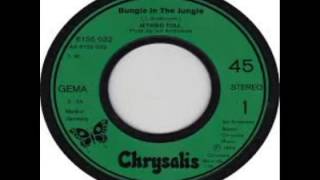 Jethro Tull - Bungle In The Jungle (1974)