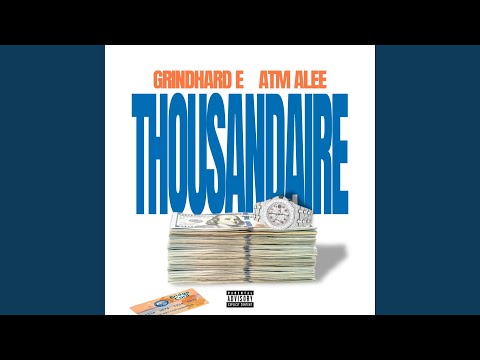 Thousandaire (feat. ATM ALEE)
