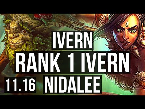 IVERN vs NIDALEE (JUNGLE) | Rank 1 Ivern, 1/2/20, 500+ games | EUW Challenger | v11.16
