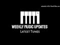Unlimited Soul & DBN Gogo - Break Through||Weekly Music Updates||