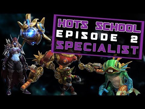 HotS School Episode 2 - The Specialist - Heroes of the Storm Guide