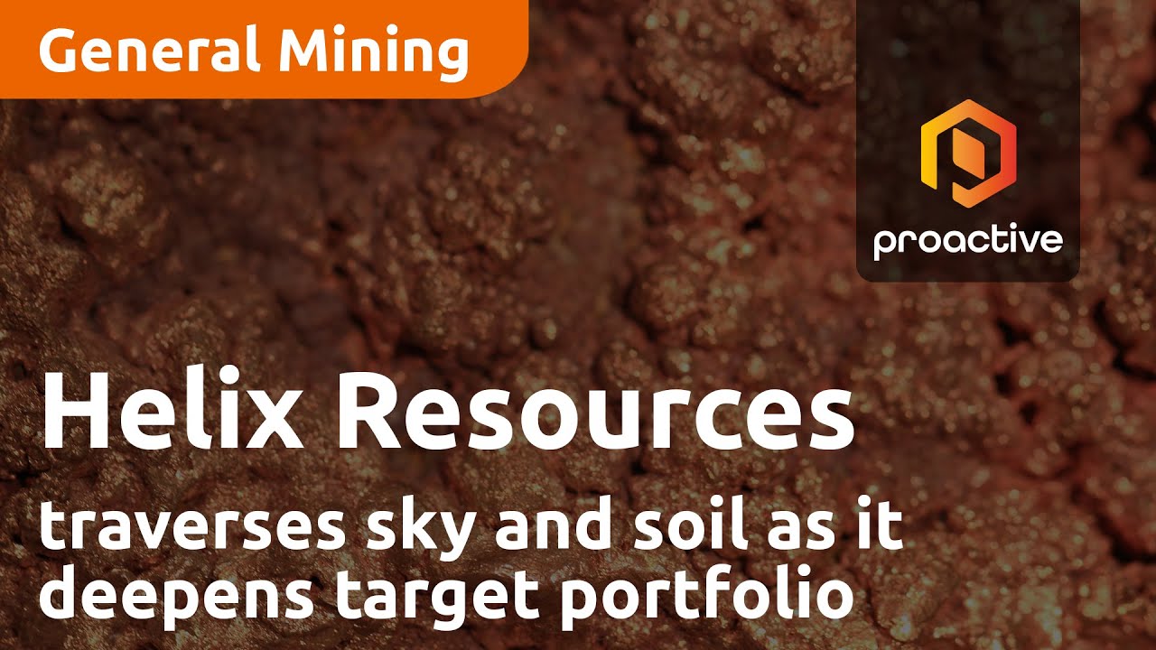 Helix Resources traverses sky and soil as it deepens target portfolio