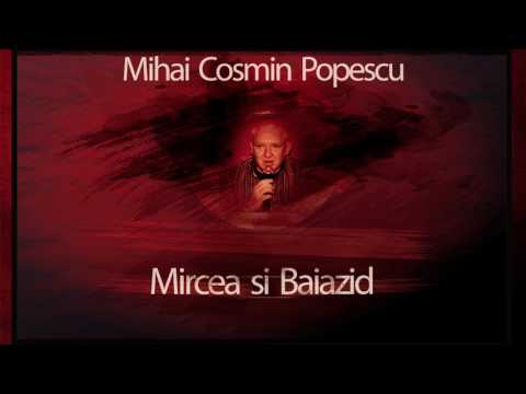 Mihai Cosmin Popescu - Mircea si Baiazid #teatruonline #teatruaudio #teatruradiofonic #teatruvechi