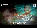 Mujhe Gussa Dikhaya Jaa Raha Hai Teaser Shahid Mallya Tips Rewind A Tribute To Jagjit Singh