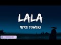 Myke Towers - LALA / Letras