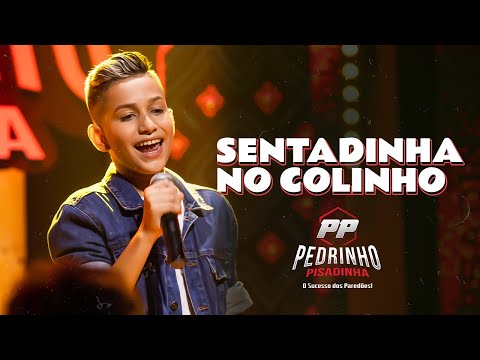 Pedrinho Pisadinha - Sentadinha No Colinho  (Ao vivo em Fortaleza)