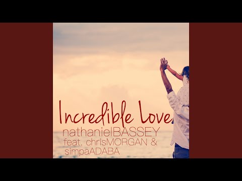 Thumbnail for Incredible Love video