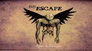 55 Escape - Open Your Eyes [Angels &amp; Demons]