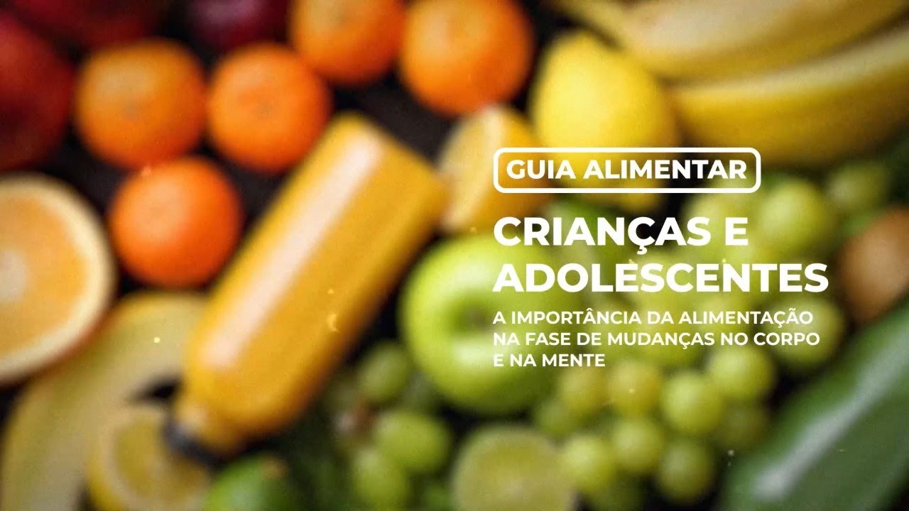 Guia Alimentar | Crianças e Adolescentes