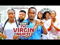 THE VIRGIN NURSE (SEASON 7){NEW TRENDING MOVIE} - 2024 LATEST NIGERIAN NOLLYWOOD MOVIES