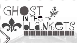 Chris Jeffries "Ghost In The Blankets"